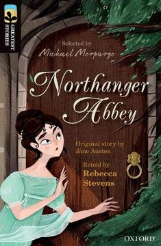 portada Oxford Reading Tree Treetops Greatest Stories: Oxford Level 20: Northanger Abbey (in English)