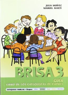 portada Brisa / 3. Guía. Libro de los Catequistas de Padres (Catequesis Familiar) (in Spanish)