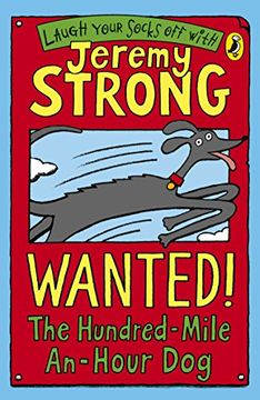 portada wanted! the hundred-mile-an-hour dog. illustrated by rowan clifford