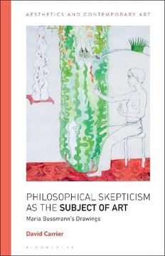 portada Philosophical Skepticism as the Subject of Art: Maria Bussmann’S Drawings (Aesthetics and Contemporary Art) (in English)