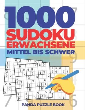 portada 1000 Sudoku Erwachsene Mittel Bis Schwer: Logikspiele Für Erwachsene (in German)