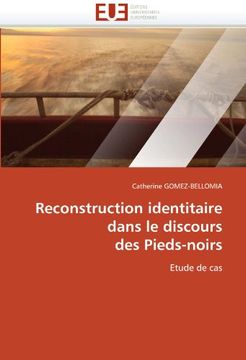 portada Reconstruction Identitaire Dans Le Discours Des Pieds-Noirs