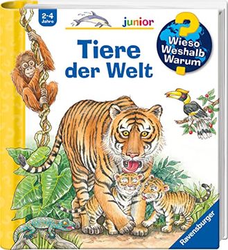 portada Wieso? Weshalb? Warum? Junior, Band 73: Tiere der Welt (Wieso? Weshalb? Warum? Junior, 73) (in German)