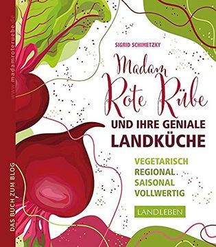 portada Madam Rote Rübe und Ihre Geniale Landküche (en Alemán)