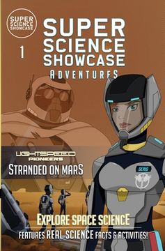 portada Stranded on Mars: LightSpeed Pioneers (Super Science Showcase Adventures #1)