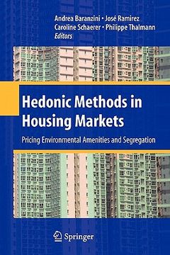 portada hedonic methods in housing markets: pricing environmental amenities and segregation (en Inglés)