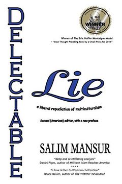 portada Delectable Lie: A Liberal Repudiation of Multiculturalism 