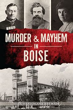 portada Murder & Mayhem in Boise (en Inglés)