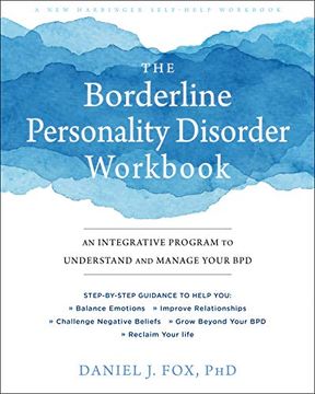 portada The Borderline Personality Disorder Workbook: An Integrative Program to Understand and Manage Your bpd (in English)