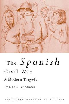 portada The Spanish Civil War: A Modern Tragedy (Routledge Sources in History) (en Inglés)