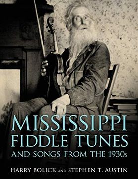 portada Mississippi Fiddle Tunes and Songs From the 1930S (American Made Music Series) 
