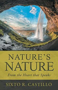 portada Nature's Nature: From the Heart That Speaks (en Inglés)