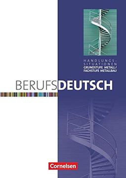 portada Berufsdeutsch: Grundstufe Metall / Fachstufe Metallbau: Arbeitsheft (Handlungssituationen) (en Alemán)