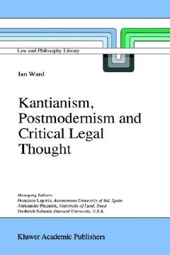 portada kantianism, postmodernism and critical legal thought (in English)
