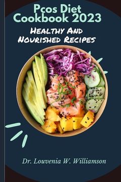 portada Pcos Diet Cookbook 2023: Healthy And Nourished Recipes (in English)