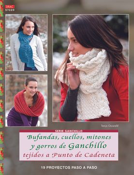 portada Bufandas, Cuellos, Mitones y Gorros de Ganchillo Tejidos a Punto de Cadeneta (in Spanish)