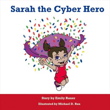 portada Sarah the Cyber Hero: Volume 1 (in English)