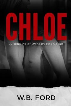 portada Chloe: a Retelling of Diane by Max Collier (en Inglés)