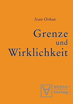 portada Grenze und Wirklichkeit: Gedanken Über die Ursache von gut und Böse (in German)