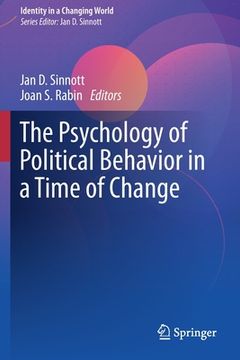portada The Psychology of Political Behavior in a Time of Change (en Inglés)
