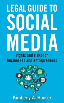 portada Legal Guide to Social Media: Rights and Risks for Businesses and Entrepreneurs (en Inglés)