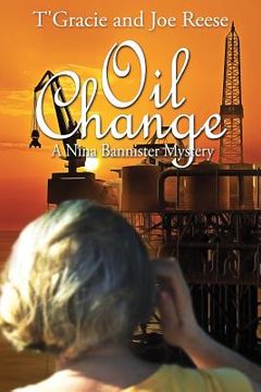 portada Oil Change: A Nina Bannister Mystery (en Inglés)