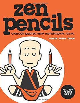 portada Zen Pencils: Cartoon Quotes From Inspirational Folks (en Inglés)