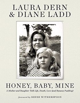 portada Honey, Baby, Mine: A Mother and Daughter Talk Love, Life and Secrets (en Inglés)