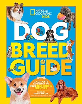 portada Dog Breed Guide: A Complete Reference to Your Best Friend Fur-Ever (en Inglés)