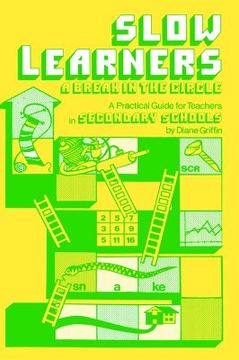 portada slow learners: a break in the circle: a practical guide for teachers (en Inglés)