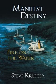portada manifest destiny: fire on the water (en Inglés)