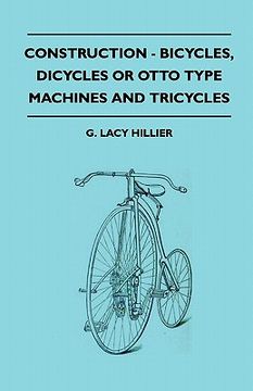 portada construction - bicycles, dicycles or otto type machines and tricycles (en Inglés)