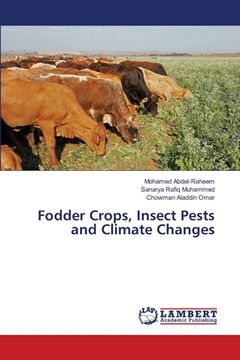 portada Fodder Crops, Insect Pests and Climate Changes (en Inglés)