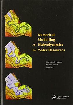 portada Numerical Modelling of Hydrodynamics for Water Resources: Proceedings of the Conference on Numerical Modelling of Hydrodynamic Systems (Zaragoza, Spain, 18-21 June 2007) (in English)