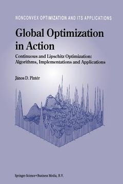 portada global optimization in action: continuous and lipschitz optimization: algorithms, implementations and applications