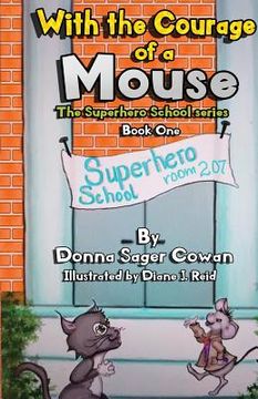 portada With the Courage of a Mouse (en Inglés)