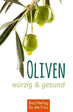 portada Oliven - Würzig und Gesund (Minibibliothek)