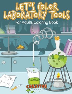 portada Let's Color Laboratory Tools for Adults Coloring Book (in English)