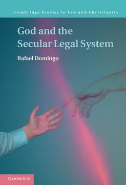 portada God and the Secular Legal System (Law and Christianity) (en Inglés)
