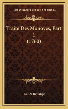 portada Traite Des Monoyes, Part 1 (1760) (in French)