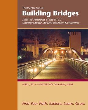 portada Building Bridges 2014: Selected Abstracts of the Honors Transfer Council of California Undergraduate Student Research Conference (in English)