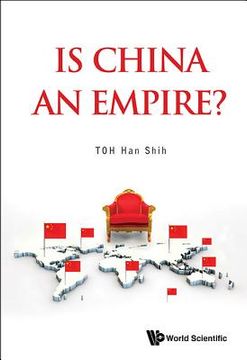 portada Is China an Empire? (en Inglés)