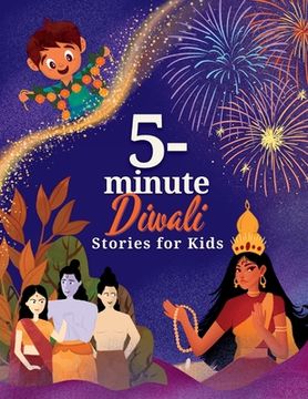 portada 5-Minute Diwali Stories for Kids: A Collection of Stories about Indian Mythology, Hindu Deities, Diwali Customs and Traditions for Children (en Inglés)
