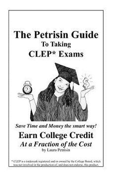 portada the petrisin guide to taking clep* exams (en Inglés)