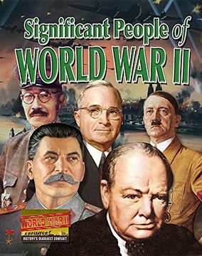 portada Significant People of World War II (World War II: History's Deadliest Conflict)