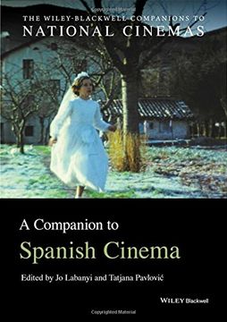portada A Companion to Spanish Cinema (CNCZ - Wiley Blackwell Companions to National Cinemas)