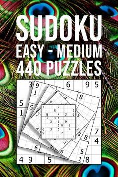 portada SUDOKU easy - medium 440 Puzzles: Beginner Collection Entertaining Game To Keep Your Brain Active (en Inglés)