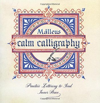 portada Calm Calligraphy: Practice Lettering to Find Inner Peace (en Inglés)
