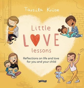 portada Little Love Lessons: Reflections on Life and Love for You and Your Child (in English)