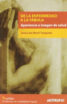 portada De la Enfermedad a la Fábula (in Spanish)